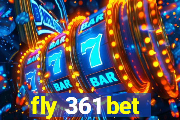 fly 361 bet